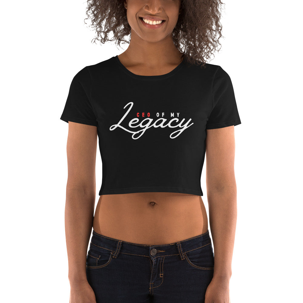 CEO of my Legacy Women’s Crop Tee