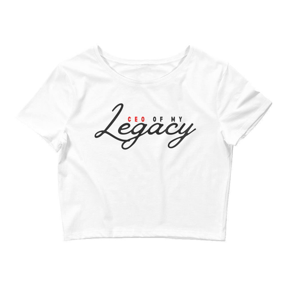 CEO of my Legacy Women’s Crop Tee