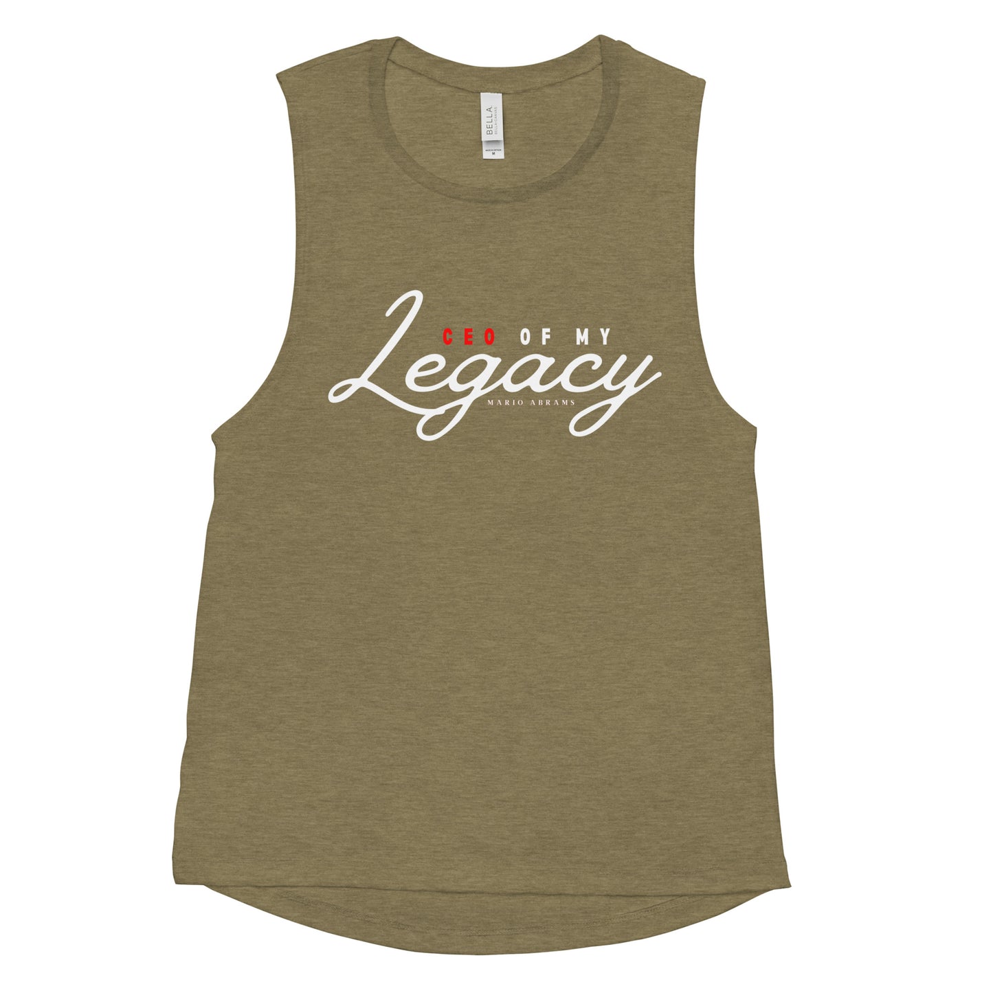 CEO of my Legacy Ladies’ Muscle Tank
