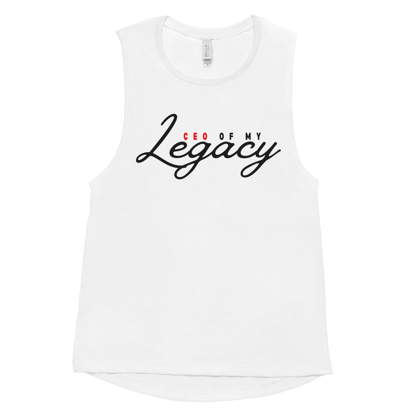 CEO of my Legacy Ladies’ Muscle Tank